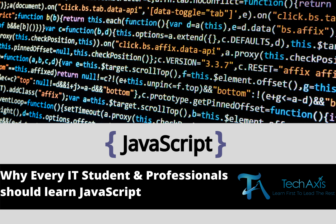 Why Every IT Students Professionals Should Learn JavaScript