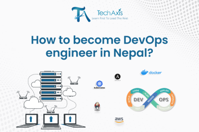 Become a DevOps Engineer in Nepal (2024) with TechAxis Training