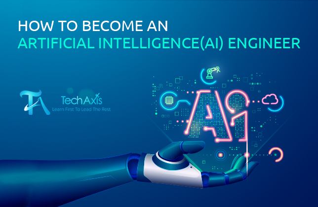 How to Become an Artificial Intelligence (AI) Engineer