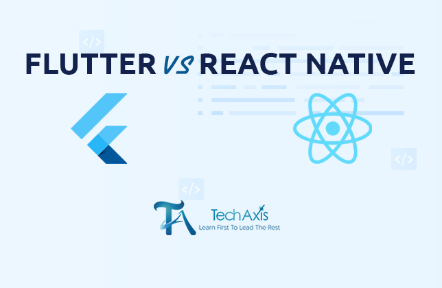 Flutter Vs. React Native: Difficulty, Performance, Scope, UI, Popularity, Support
